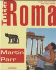 Image for Tutta Roma: A Contemporary Guide to Rome