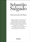 Image for Sebastiäao Salgado - from my land to the planet