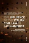 Image for The Influence of the Italian Civil Law in Latin-America