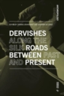 Image for Dervishes along the Silk Roads  : between past and present