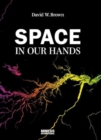 Image for Space in Our Hands