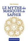 Image for Le Mythe Des Masques De Saphir