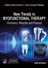 Image for New Trends in Myofunctional Therapy: Occlusion, Muscles and Posture