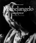 Image for Michelangelo Sculptor