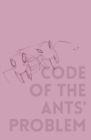 Image for Code of the Ants&#39; Problem