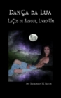 Image for Danca Da Lua (Lacos De Sangue, Livro Um)