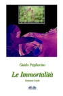 Image for Le Immortalita