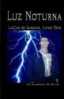 Image for Luz Noturna (Lacos de Sangue, Livro Dois)