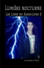 Image for Lumiere nocturne (Les Liens du Sang-Livre 2)