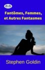 Image for Fantomes, Femmes, et Autres Fantasmes