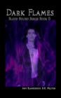 Image for Dark Flames (Blood Bound Book 6)