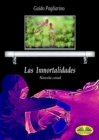 Image for Las Inmortalidades: Novela
