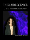 Image for Incandescence ( Les Liens Du Sang-livre 4)