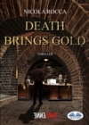 Image for Death Brings Gold: Death Brings Gold