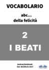 Image for I Beati: Vocabolario Della Felicita