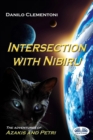 Image for Intersection with Nibiru : The adventures of Azakis and Petri