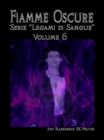 Image for Fiamme Oscure (Legami Di Sangue - Volume 6)