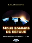Image for Nous Sommes De Retour: Les Aventures D&#39;atzakis Et Petri
