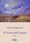 Image for Il Vento Dell&#39;Amore: Saggio