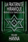 Image for La Fraternite Hiramique: Prophetie Du Temple Ezechiel
