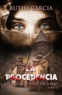 Image for La Procedencia: Un Inicio Dentro Del Lapso