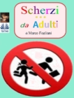 Image for Scherzi Da Adulti