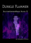 Image for Dunkle Flammen (Blutsbundnis-Serie Buch 6)
