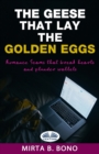 Image for The Geese That Lay The Golden Eggs