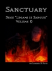 Image for Sanctuary - Serie &amp;quot;Legami Di Sangue&amp;quot; - Volume 9