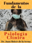 Image for Fundamentos De La Psicologia Clinica