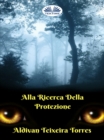 Image for Alla Ricerca Della Protezione