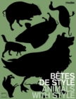 Image for Animal Style : Betes de Style