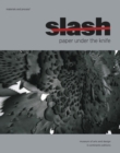 Image for Slash  : paper under the knife