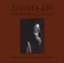 Image for African Art : Portraits of a Collection