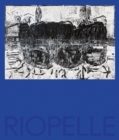 Image for Riopelle : In Search of Indigenous Cultures and the Northern Canadian Landscape