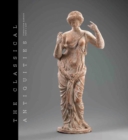 Image for The classical antiquities  : Fondation Gandur pour l&#39;Art