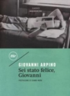 Image for Sei stato felice, Giovanni