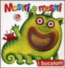 Image for I Bucolotti : Mostri e mostri