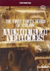 Image for The first forty years of italian armoured vehicles