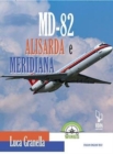 Image for MD-82: Alisardra &amp; Meridiana