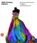Image for Twentieth-century fabrics  : European and American designers and manufacturers