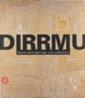 Image for Dirrmu : Dipinti Aborigeni Per Una Collezione Francesco Porzio