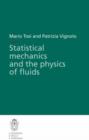 Image for Statistical mechanics and the physics of fluids