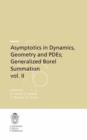Image for Asymptotics in Dynamics, Geometry and PDEs; Generalized Borel Summation: Proceedings of the conference held in CRM Pisa, 12-16 October 2009, Vol. II