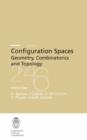 Image for Configuration Spaces: Geometry, Combinatorics and Topology