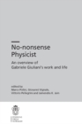 Image for No-nonsense Physicist: An Overview of Gabriele Giuliani&#39;s Work and Life