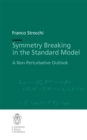 Image for Symmetry Breaking in the Standard Model: A Non-perturbative Outlook