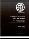 Image for La lingua italiana per stranieri : Corso medio - Lezioni