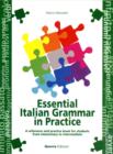 Image for Grammatica essenziale della lingua italiana con esercizi : Essential Italian Gram