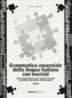 Image for Grammatica essenziale della lingua italiana con esercizi : Chiavi